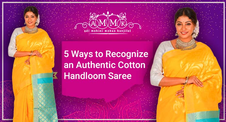 5 Ways to Recognize an Authentic Cotton Handloom Saree
