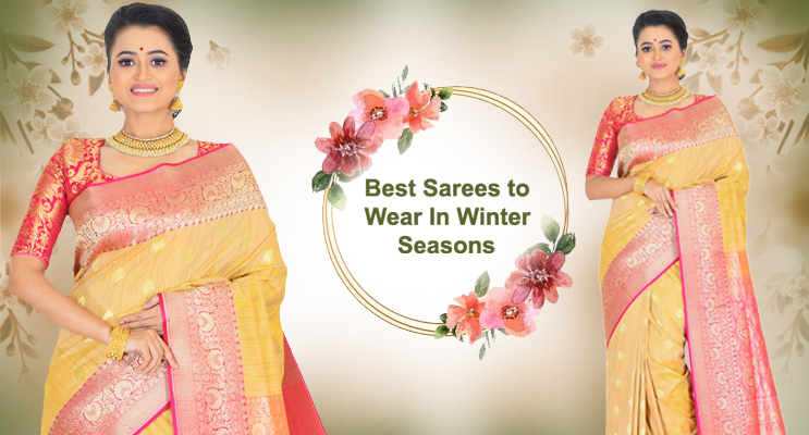 Best Sarees to wear in Winter season
