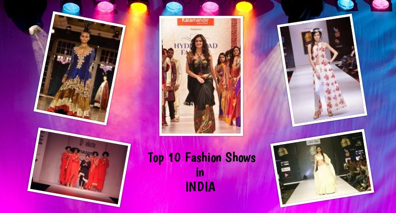 Top 10 Fashion Shows in India - AMMK