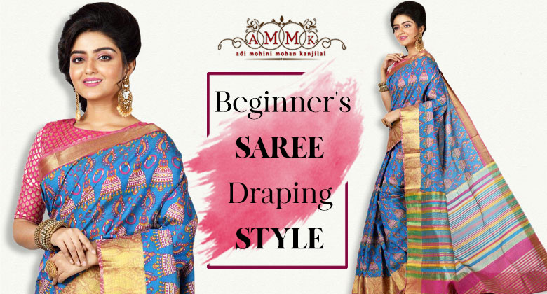 Beginner's Guide for Saree Draping - AMMK
